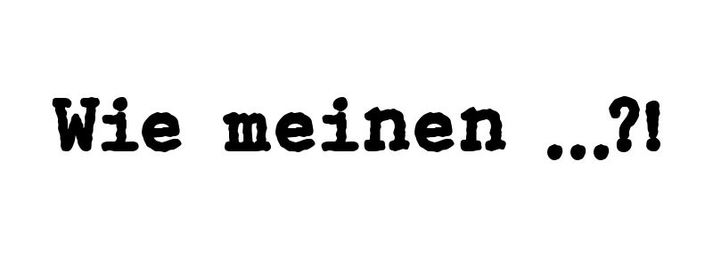 Wie Meinen